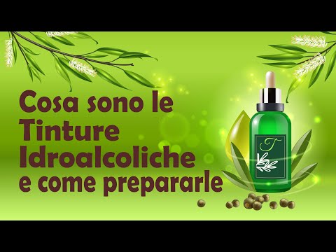 Tintura di una pianta: come farla